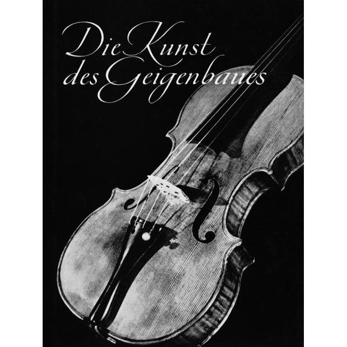 【洋書】バイオリン　製作本　The Art of Violin Making 洋書】バイオリン 製作本 The Art of Violin Making The Art of